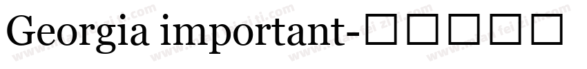 Georgia important字体转换